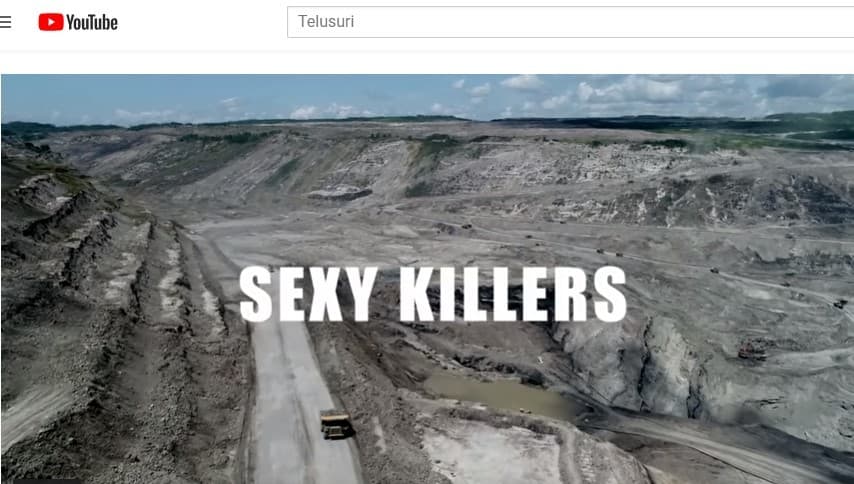 'Sexy Killer”, Merekam Jejak ‘Bulan Madu’ Mafia Tambang dan Para Elite Politik