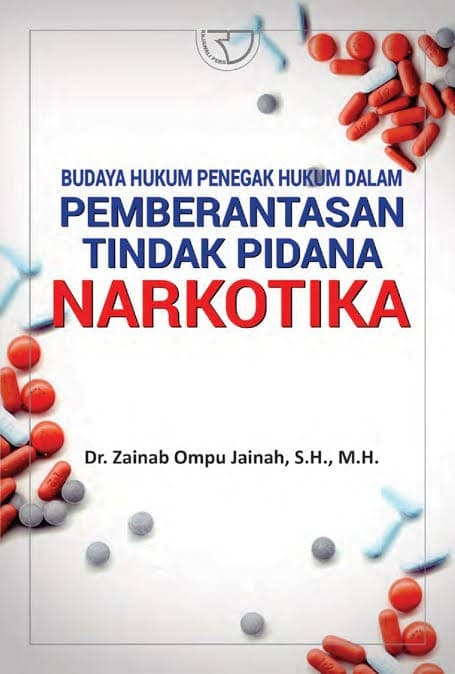 cover Buku Budaya Hukum Penegak Hukum dalam Pemberantasan Tindak Pidana Narkotika (doc: Gramedia.com)