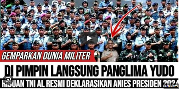 Siap-siap! TNI Buru Pengunggah Video Panglima Dukung Anies di Pilpres