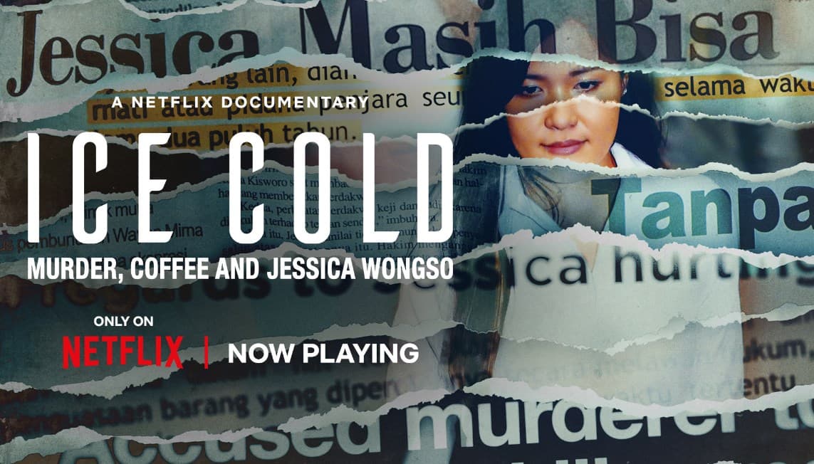 Film Dokumenter "Ice Cold: Murder, Coffee, and Jessica Wongso"