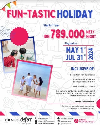 Promo FUN-TASTIC HOLIDAY dari Grand DAFAM Ancol Jakarta.