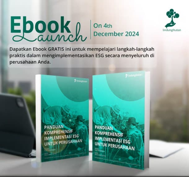 Panduan Komprehensif Implementasi ESG: Strategi Menuju Keberlanjutan Perusahaan