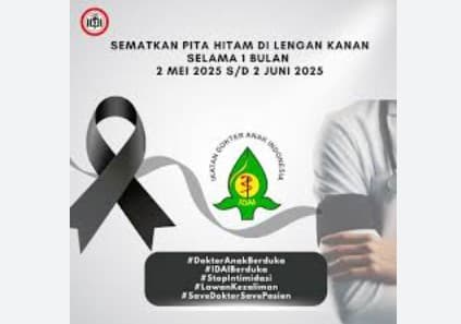 Ikatan Dokter Anak Indonesia (IDAI) sedang berduka.
