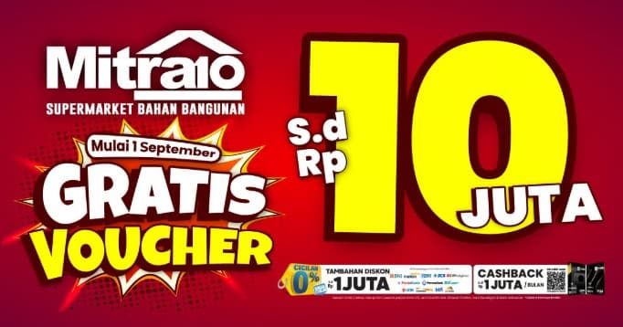 Merapat! Mitra10 Bagi-bagi Gratis Voucher hingga Rp 10 Juta, Bikin Renovasi Jadi Makin Murah