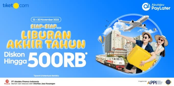 Akulaku Kasih Diskon Tiket, Hotel, dan Kereta Hingga Rp 500.000.