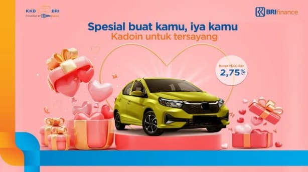 Wujudkan Mobil Baru di Hari Valentine Dengan Promo Menarik Dari BRI Finance. Wujudkan Mobil Baru di Hari Valentine Dengan Promo Menarik Dari BRI Finance.